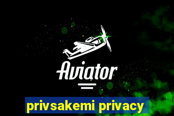privsakemi privacy