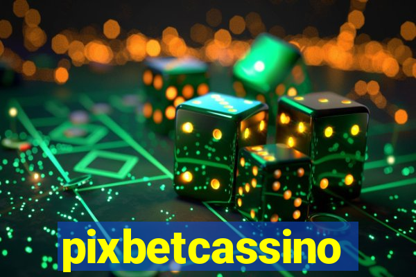 pixbetcassino