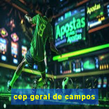 cep geral de campos
