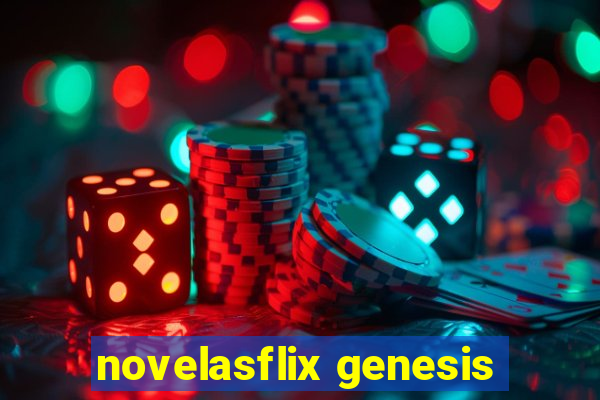 novelasflix genesis