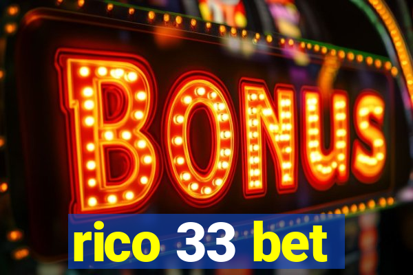 rico 33 bet