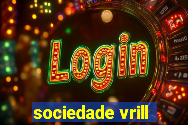 sociedade vrill