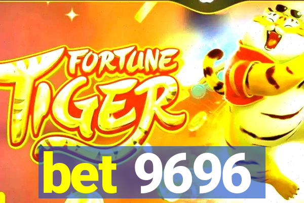 bet 9696