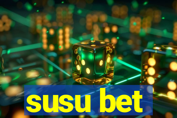 susu bet
