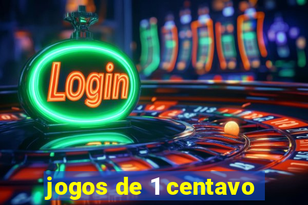 jogos de 1 centavo