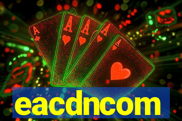 eacdncom