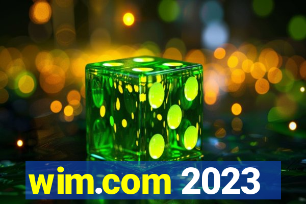 wim.com 2023