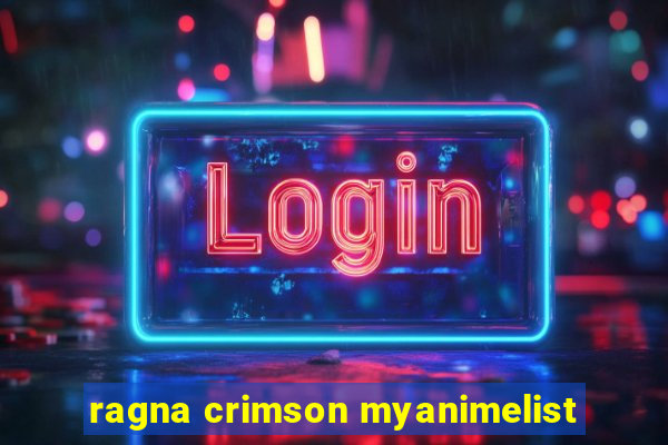 ragna crimson myanimelist