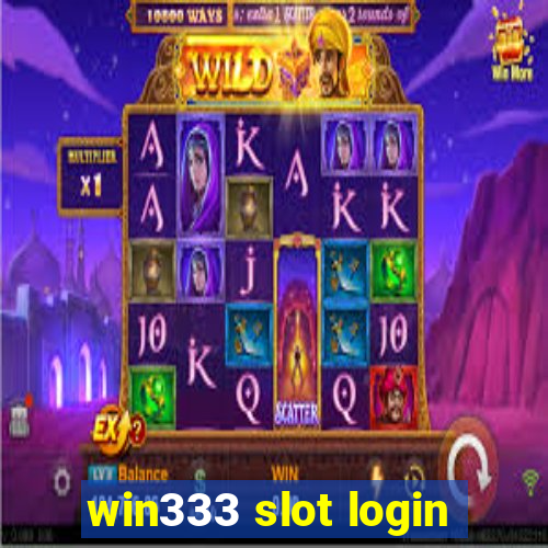 win333 slot login