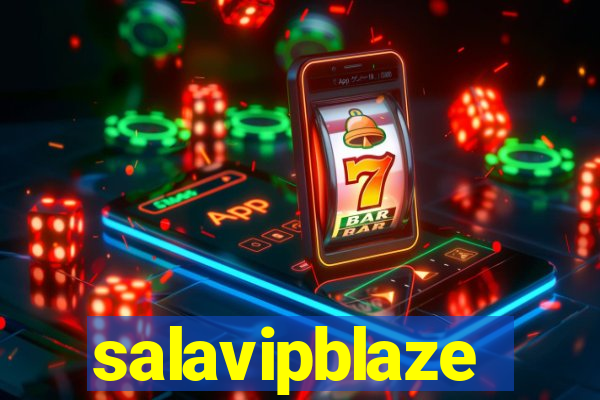salavipblaze