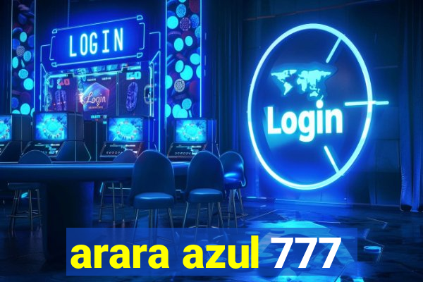 arara azul 777