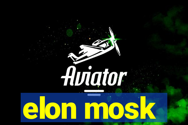 elon mosk