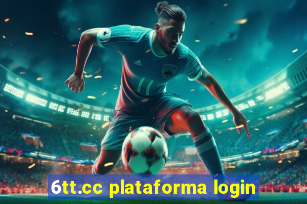 6tt.cc plataforma login