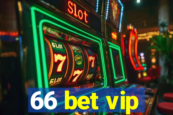 66 bet vip