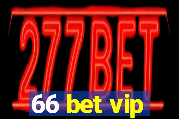 66 bet vip