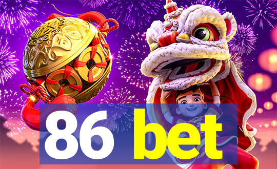 86 bet