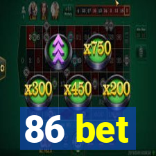 86 bet