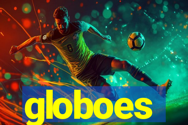 globoes