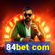 84bet com