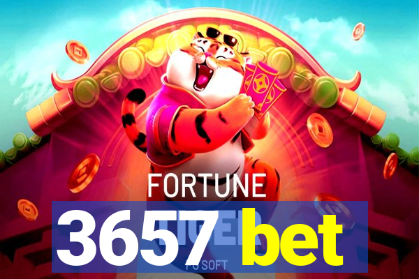 3657 bet