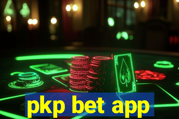 pkp bet app