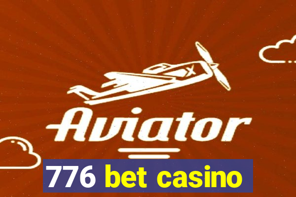 776 bet casino