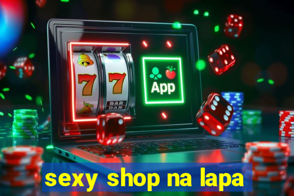 sexy shop na lapa