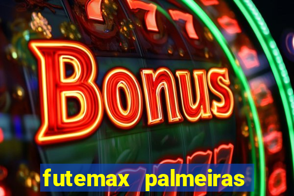 futemax palmeiras ao vivo