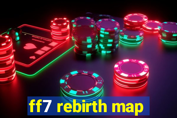 ff7 rebirth map