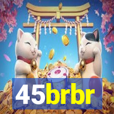 45brbr