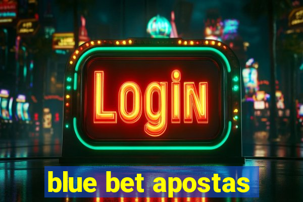 blue bet apostas