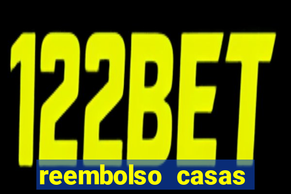 reembolso casas bahia pix