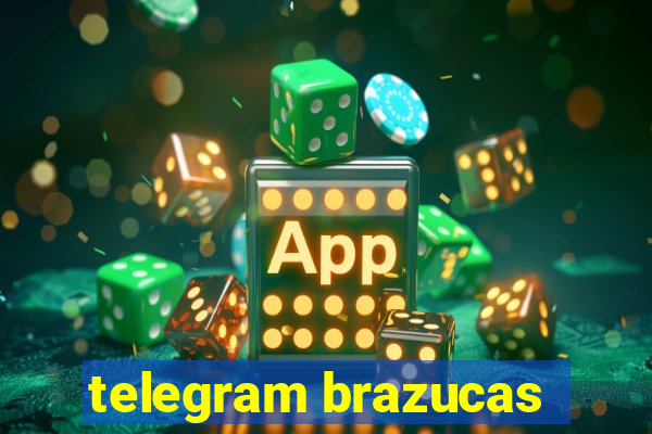 telegram brazucas