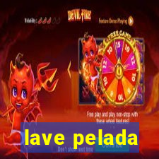 lave pelada