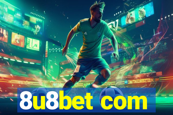 8u8bet com