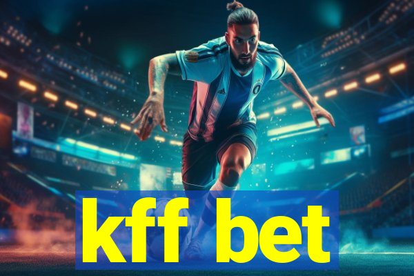 kff bet