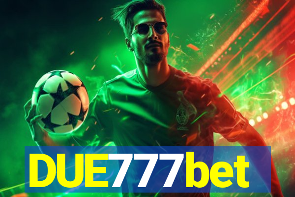 DUE777bet
