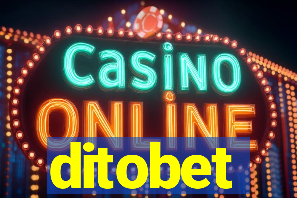 ditobet