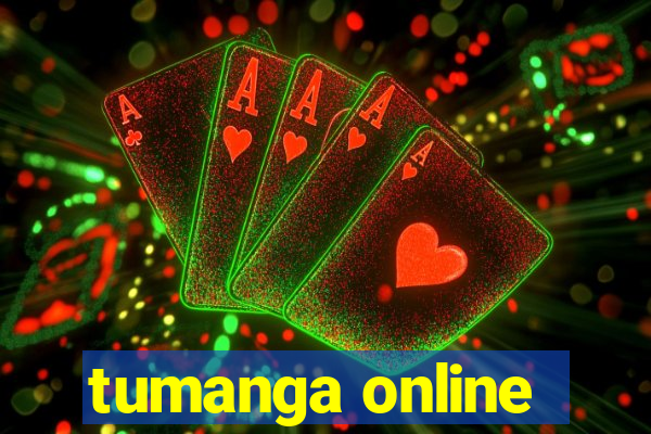 tumanga online