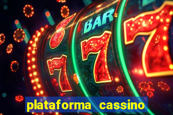 plataforma cassino que paga no cadastro