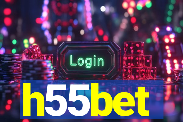 h55bet