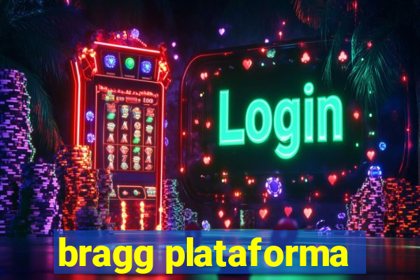 bragg plataforma