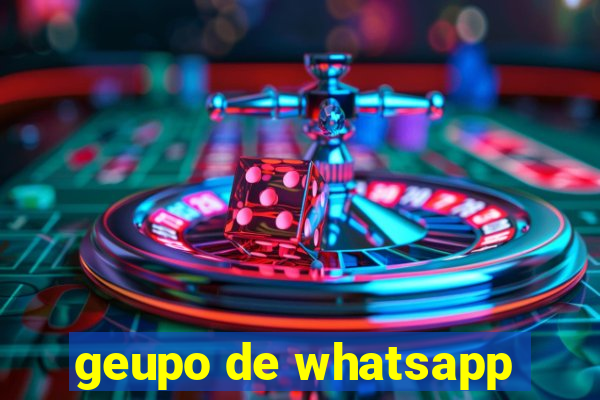 geupo de whatsapp