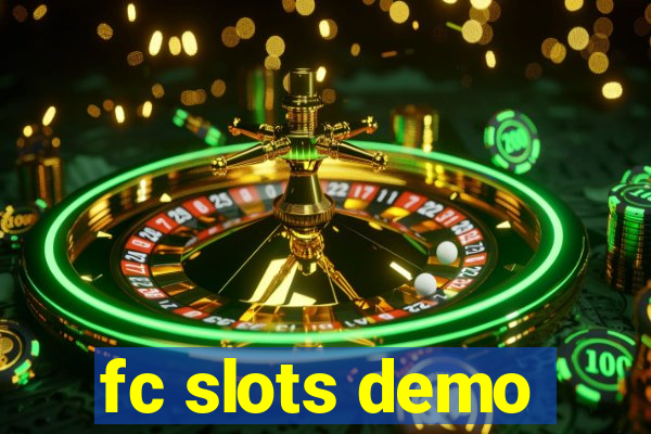 fc slots demo
