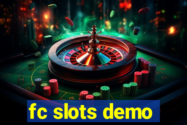 fc slots demo