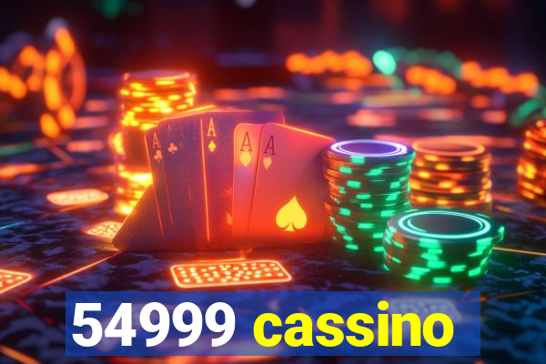 54999 cassino