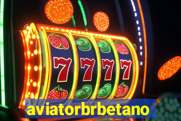 aviatorbrbetano