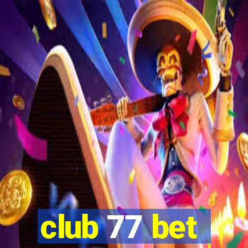 club 77 bet