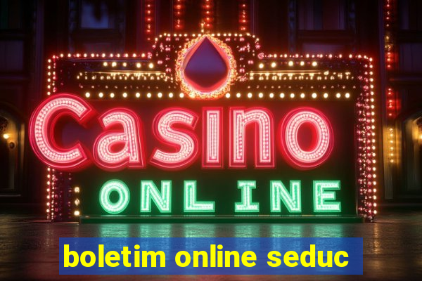 boletim online seduc