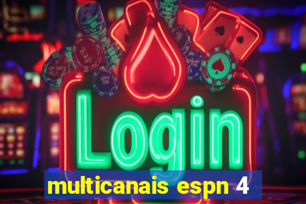 multicanais espn 4